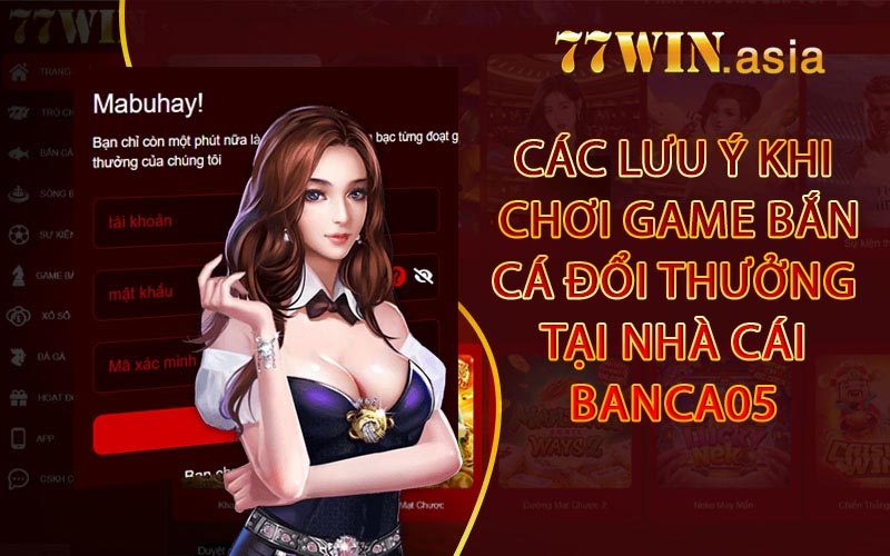 Các lưu ý khi chơi game bắn cá đổi thưởng tại nhà cái banca05
